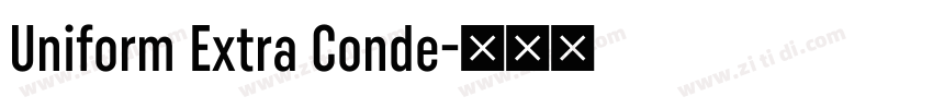 Uniform Extra Conde字体转换
